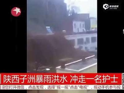 [视频]实拍陕西榆林突降暴雨 一名女护士被冲走